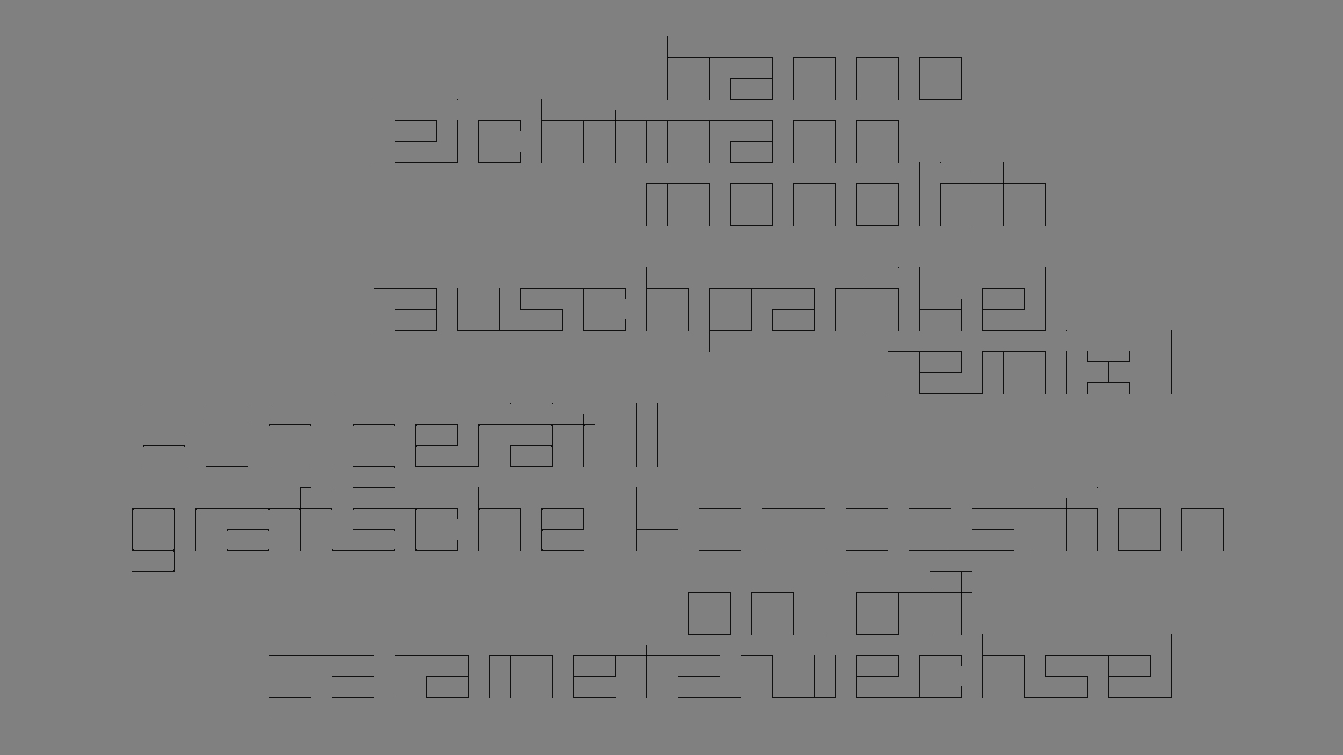 2021-03-10 Hanno Leichtmann - 1996 Monolith (rauschpartikel Remix 1 - 3)